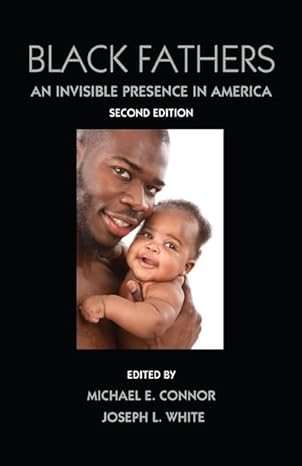 black fathers 2nd edition michael e connor ,joseph white 0415883679, 978-0415883672