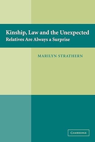 kinship law and the unexpected relatives are always a surprise 1st edition marilyn strathern 0521615097,