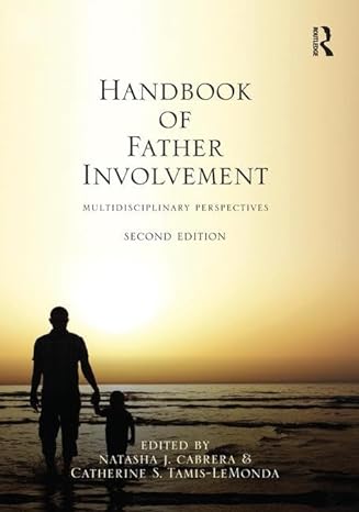 handbook of father involvement 2nd edition natasha j cabrera ,catherine s tamis lemonda 1138849839,