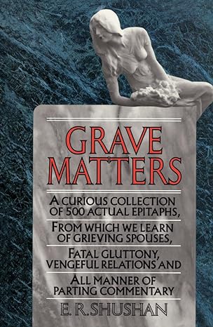 grave matters 1st edition e r shushan 0345364708, 978-0345364708