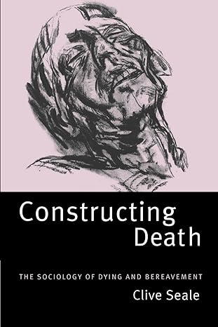 constructing death 1st edition seale 0521595096, 978-0521595094