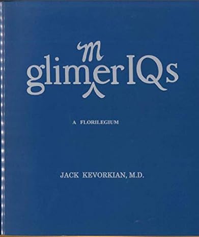 glimmeriqs a florilegium 1st edition jack kevorkian 0960203079, 978-0960203079