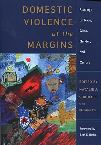 domestic violence at the margins readings on race class gender and culture 1st edition natalie j sokoloff