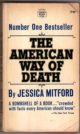 the american way of death later edition jessica mitford b0007eucg6