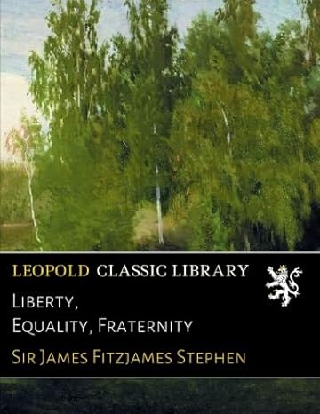 Liberty Equality Fraternity