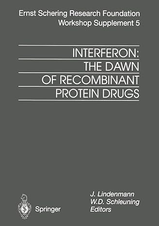 interferon the dawn of recombinant protein drugs 1st edition j lindenmann ,w d schleuning 3662037890,