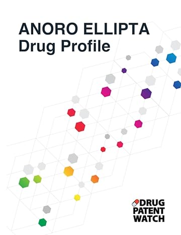 anoro ellipta drug profile umeclidinium bromide vilanterol trifenatate drug patents fda exclusivity