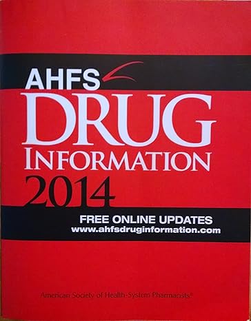 ahfs drug information 2014 revised, 2014th edition american society of health system pharmacists 1585283800,
