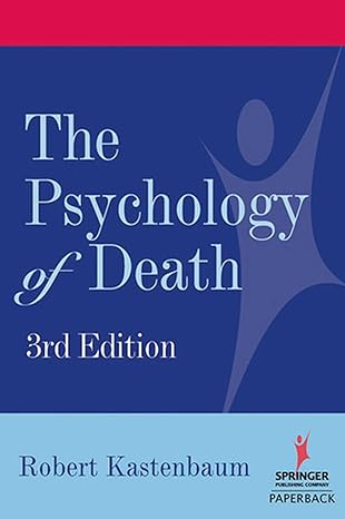 psychology of death 3rd edition phd robert kastenbaum 0826102638, 978-0826102638