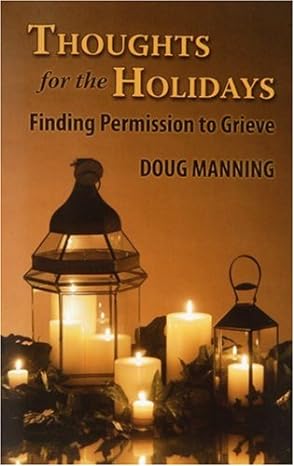 thoughts for the holidays 1st edition doug manning 1892785404, 978-1892785404