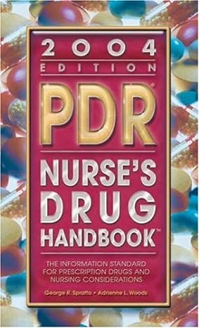 2004 pdr nurses drug handbook 1st edition george r spratto ,adrienne l woods 1401835481, 978-1401835484