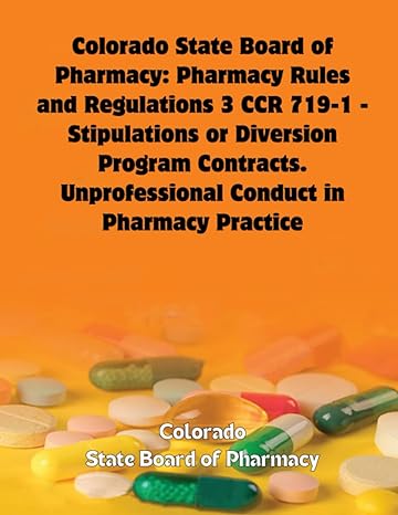colorado state board of pharmacy pharmacy rules and regulations 3 ccr 719 1 stipulations or diversion program