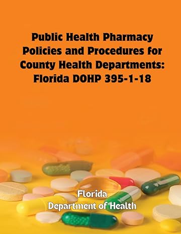 public health pharmacy policies and procedures for county health departments florida dohp 395 1 18 1st