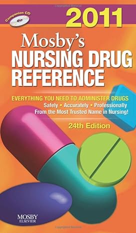 mosbys 2011 nursing drug reference 24th edition linda skidmore roth rn msn np 0323069185, 978-0323069182