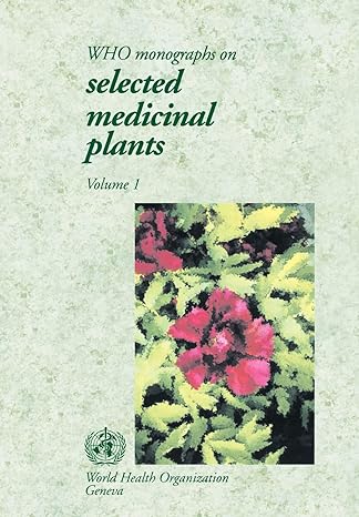 who monographs on selected medicinal plants 1st edition world health organization 9241545178, 978-9241545174