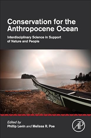 conservation for the anthropocene ocean interdisciplinary science in support of nature and people 1st edition