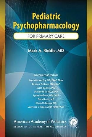 pediatric psychopharmacology for primary care 1st edition dr mark a riddle m d ,dr jane meschan foy md faap