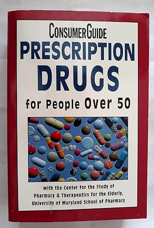 prescription drugs for people over 50 1st edition consumer gd 0785324658, 978-0785324652