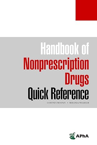 handbook of nonprescription drugs quick reference 1st edition cortney mospan and miranda wilhelm 1582122903,