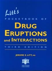 litts pocketbook of drug eruptions and interactions 3rd edition jerome z litt 1842142496, 978-1842142493