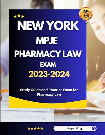new york mpje pharmacy law exam 2023 2024 study guide and practice exam for pharmacy law 1st edition harper