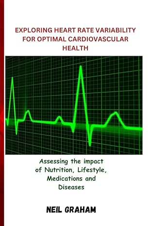 exploring heart rate variability for optimal cardiovascular health assessing the impact of nutrition