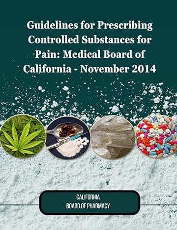 guidelines for prescribing controlled substances for pain medical board of california november 2014 1st