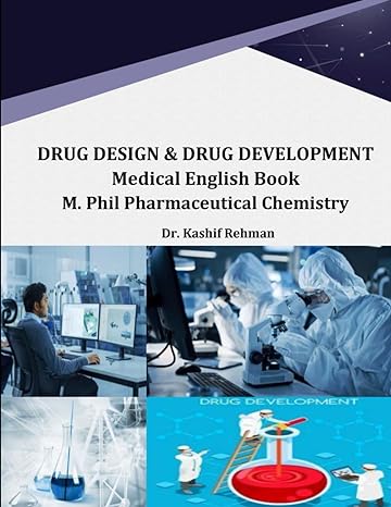 drug design and drug development medical english book m phil pharmaceutical chemistry 1st edition dr kashif