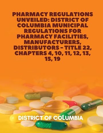 pharmacy regulations unveiled district of columbia municipal regulations for pharmacy facilities
