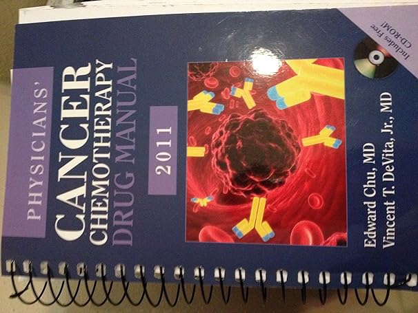 physicians cancer chemotherapy drug manual 2011 11th edition edward chu 1449601979, 978-1449601973