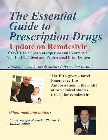 the essential guide to prescription drugs update on remdesivir 1st edition james j rybacki 1891678787,