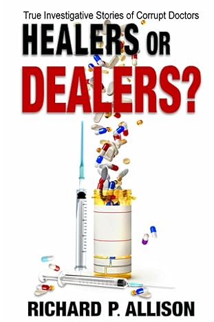 healers or dealers 1st edition richard p allison 1645830489, 978-1645830481