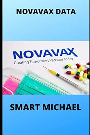 novavax data 1st edition smart michael b08fb9qn7p, 979-8673899540