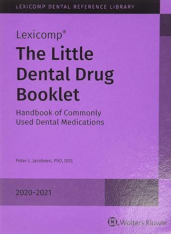 little dental drug booklet 2020 2021 28th edition peter l jacobsen 1591953839, 978-1591953838