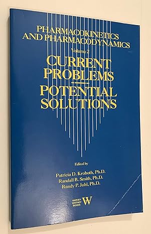 pharmacokinetics and pharmacodynamics research design and analysis/current problems potential solutions 1st