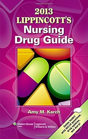 lippincotts nursing drug guide 2013 1st edition r n karch, amy m 1451150229, 978-1451150223