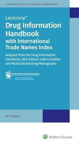 drug information handbook with international trade names index 26th edition lexicomp 1591953626,