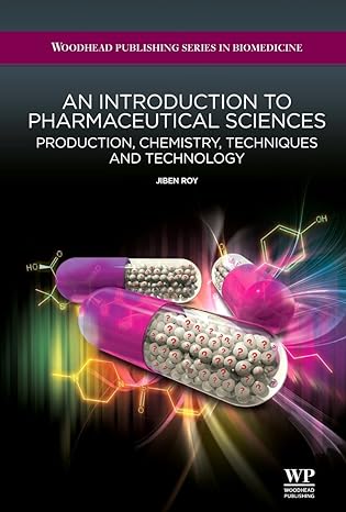 an introduction to pharmaceutical sciences production chemistry techniques and technology 1st edition jiben