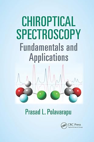 chiroptical spectroscopy fundamentals and applications 1st edition prasad l polavarapu 0367864568,