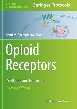 opioid receptors methods and protocols 2nd edition santi m spampinato 107160886x, 978-1071608869