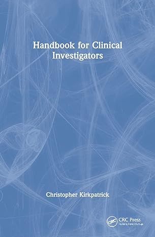 handbook for clinical investigators 1st edition christopher kirkpatrick 074840712x, 978-0748407125