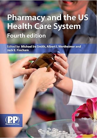 pharmacy and the us healthcare system 4th revised edition michael ira smith ed 0857110225, 978-0857110220