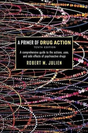 a primer of drug action 10th edition robert m julien ph d 0716706156, 978-0716706151