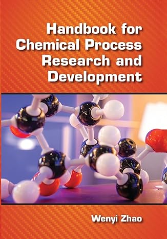handbook for chemical process research and development 1st edition wenyi zhao 0367574411, 978-0367574413