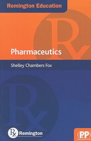 pharmaceutics 1st edition shelley chambers fox 0857110705, 978-0857110701