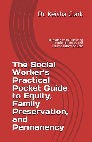 the social workers practical pocket guide to equity family preservation and permanency 10 strategies to