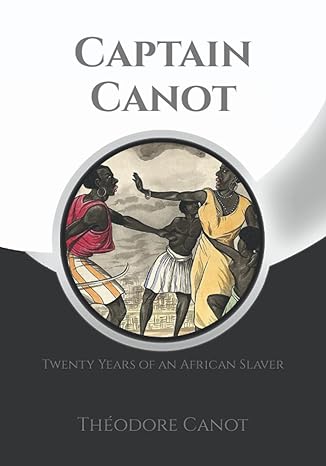 captain canot twenty years of an african slaver + note pages 1st edition theodore canot ,brantz mayer