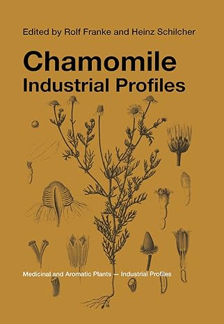chamomile industrial profiles 1st edition rolf franke ,heinz schilcher 0367392801, 978-0367392802