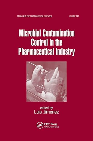 microbial contamination control in the pharmaceutical industry 1st edition luis jimenez 0367393948,