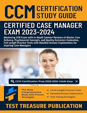 ccm certification study guide 2023 2024 mastering ccm exam with in depth content reviews of master care